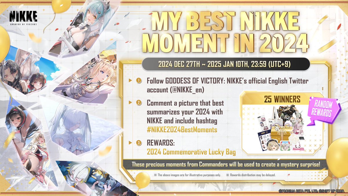 NIKKE_en's tweet photo. 【My Best NIKKE Moment in 2024】

2024 is coming to a close, with countless memories created between the Commander and the Nikkes! 🎉

Were there any unforgettable moments? ❤️

Comment below with a picture that best summarizes your 2024 with NIKKE! Be sure to include the #NIKKE2024BestMoments hashtag!

These precious moments from Commanders will be used to create a mystery surprise. 25 Commanders will also be randomly selected to receive a reward!

Event Period
📅 12/27 ~ 1/10 23:59 (UTC+9)

Rewards 🎁 
- 2024 Commemorative Lucky Bag x25

Sweepstakes
🔗: https://t.co/p8xvxzn72f

#NIKKE
#Contest