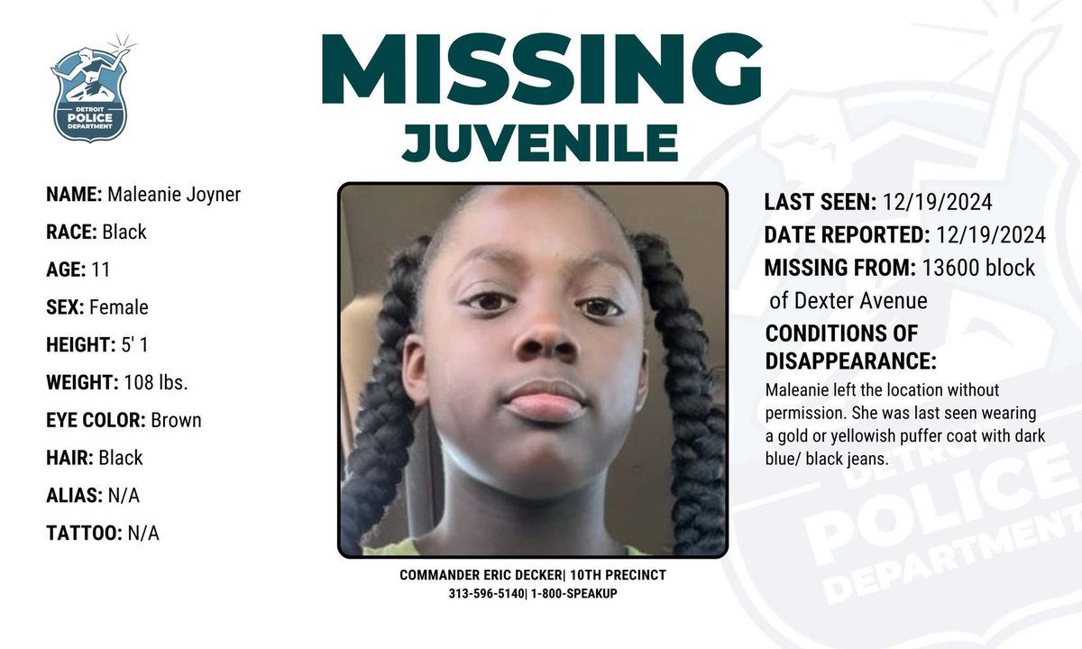 FindOurMissing_'s tweet photo. Detroit Police are asking for assistance in locating 11-year-old Maleanie Joyner. If you have any information, please call Detroit's 10th Precinct at (313) 596-5140 or 911. #Missing #missingchild #Detroit #Michigan #findourmissing https://t.co/zq9ptEbvuS