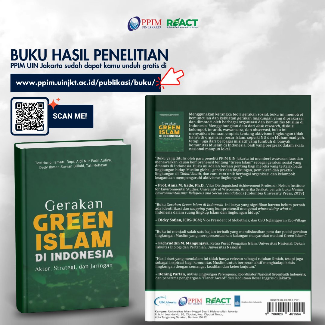 PPIM UIN Jakarta (@ppim_uinjakarta) on Twitter photo Telah terbit buku dari hasil penelitian PPIM UIN Jakarta "Gerakan Green Islam di Indonesia". Download bukunya segera di ppim.uinjkt.ac.id/publikasi/buku/ ✨
Terima kasih kepada Prof. Anna M. Gade, <a href="/DickySofja82404/">Dicky Sofjan</a>, <a href="/FachruddinM/">FachruddinMangunjaya</a>, dan <a href="/parlan_hening/">Hening Parlan</a> atas testimoni yang telah diberikan😊 Telah terbit buku dari hasil penelitian PPIM UIN Jakarta "Gerakan Green Islam di Indonesia". Download bukunya segera di ppim.uinjkt.ac.id/publikasi/buku/ ✨
Terima kasih kepada Prof. Anna M. Gade, <a href="/DickySofja82404/">Dicky Sofjan</a>, <a href="/FachruddinM/">FachruddinMangunjaya</a>, dan <a href="/parlan_hening/">Hening Parlan</a> atas testimoni yang telah diberikan😊