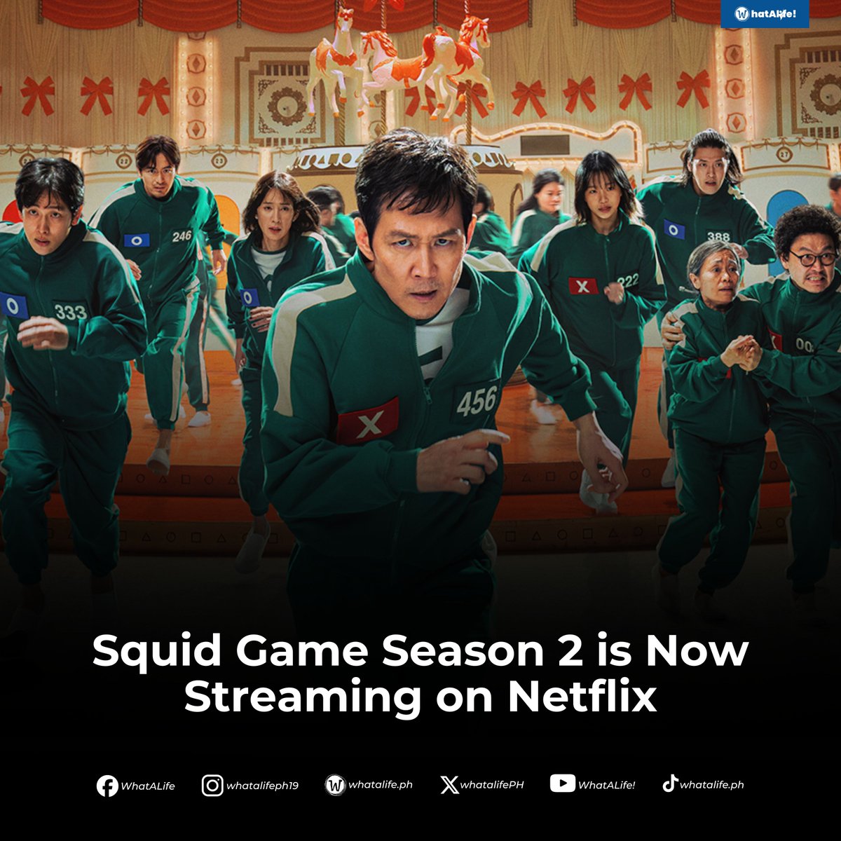 SMILE 🙂

Squid Game Season 2 is now available on Netflix! Are you ready to jump back into the thrilling world of high-stakes survival? Find out who will survive this time.

READ full details here: whatalife.ph/squid-game-sea…

#SquidGame2 #SquidGame #Netflix