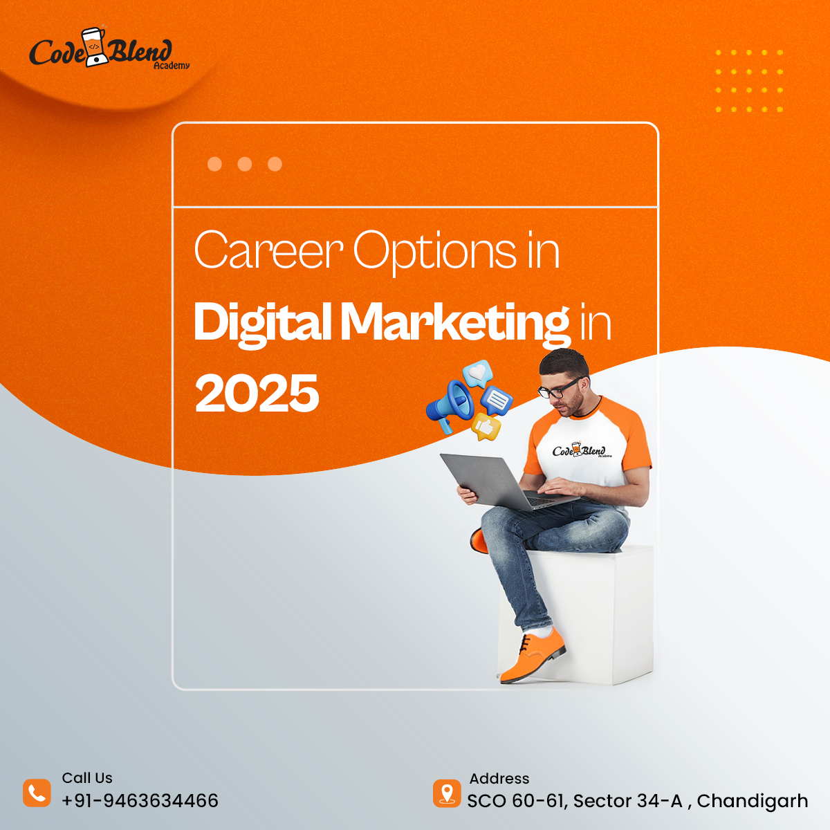 CodeblendA's tweet image. Explore Exciting Career Opportunities in Digital Marketing for 2025!
Enroll now and secure your spot today!
📍 Location: SCO 60-61, 3rd Floor, Sector 34-A, Chandigarh
📞 Call: +91-9463634466
#DigitalMarketingCourse #CodeBlendAcademy #LearnDigitalMarketing #CareerGrowth