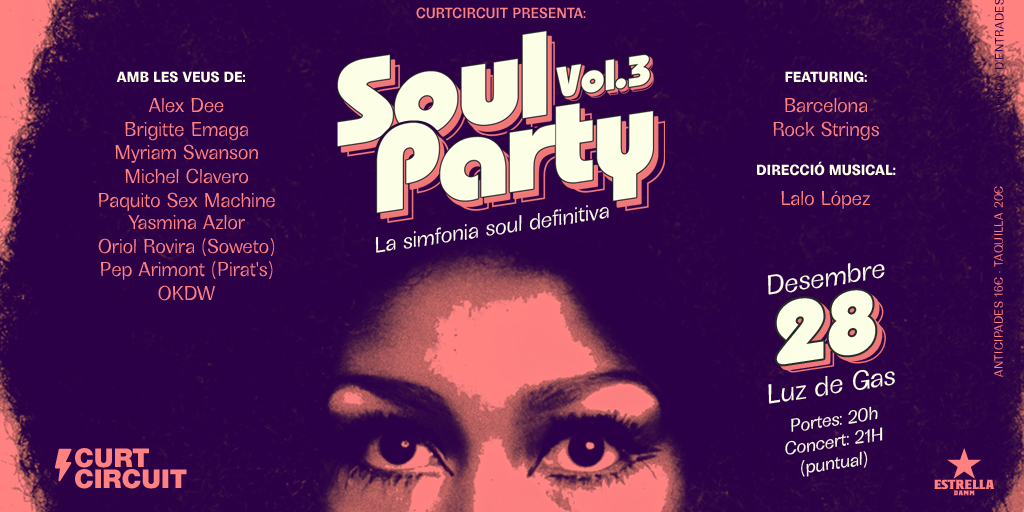 Curtcircuit (@curtcircuit) on Twitter photo Demà arriba el gran dia: posem el punt i final al Curtcircuit 2024 amb la #SoulParty vol. 3. 🎉
Una festassa amb un autèntic dream team de la música afroamericana a Catalunya. 🔝 Això sí és acabar l'any a dalt de tot!
🗓️28/12
📍<a href="/LuzdeGasClub/">Luz de Gas</a>
🎟️Entrades entradas.codetickets.com/entradas/soul-… Demà arriba el gran dia: posem el punt i final al Curtcircuit 2024 amb la #SoulParty vol. 3. 🎉
Una festassa amb un autèntic dream team de la música afroamericana a Catalunya. 🔝 Això sí és acabar l'any a dalt de tot!
🗓️28/12
📍<a href="/LuzdeGasClub/">Luz de Gas</a>
🎟️Entrades entradas.codetickets.com/entradas/soul-…
