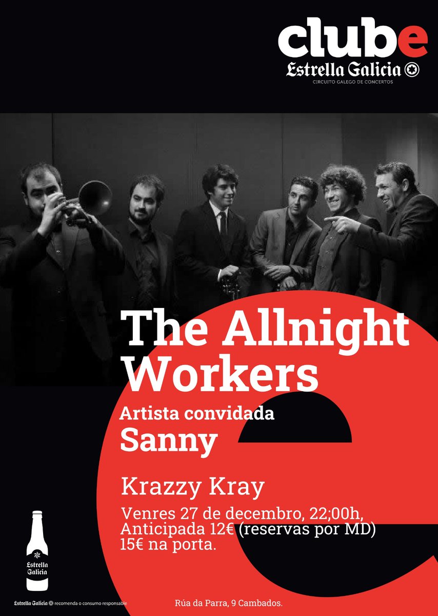 Atención que temos 4 concertos de CLUBE seguidos dende hoxe ata o luns 30. Comezamos por unha visita a #Cambados. Alí, a Sala Krazzy Kray acollerá un festón de dimensións épicas con The Allnight Workers e a artista Sanny.
Grazas <a href="/estrellagalicia/">Estrella Galicia</a> e  <a href="/ClubturaGalicia/">Clubtura</a> #Musicagalega
