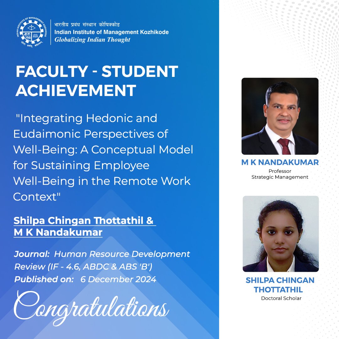 IIMKozhikode's tweet photo. Delighted to share that paper co-authored by our Doctoral Scholar  Shilpa Chingan Thottathil &amp; our faculty member Prof. M.K. Nandakumar has been published in the journal 'Human Resource Development Review' (IF - 4.6, ABDC &amp; ABS 'B'). Congratulations to the authors!
#IIMKat29 https://t.co/N19HWLTWZM