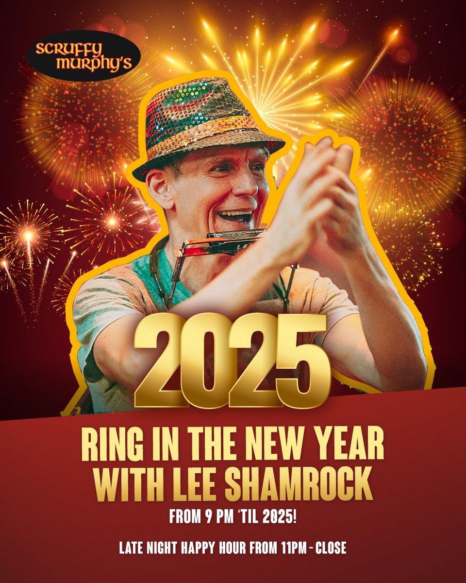 🎉 Countdown to 2025 at Scruffy Murphy's! 🎉
Join us for a New Year's Eve party featuring Lee Shamrock live from 9:00 PM until the clock strikes midnight and beyond! 

🍺 Late Night Happy Hour kicks off at 11:00 PM and keeps the good vibes going into 2025!