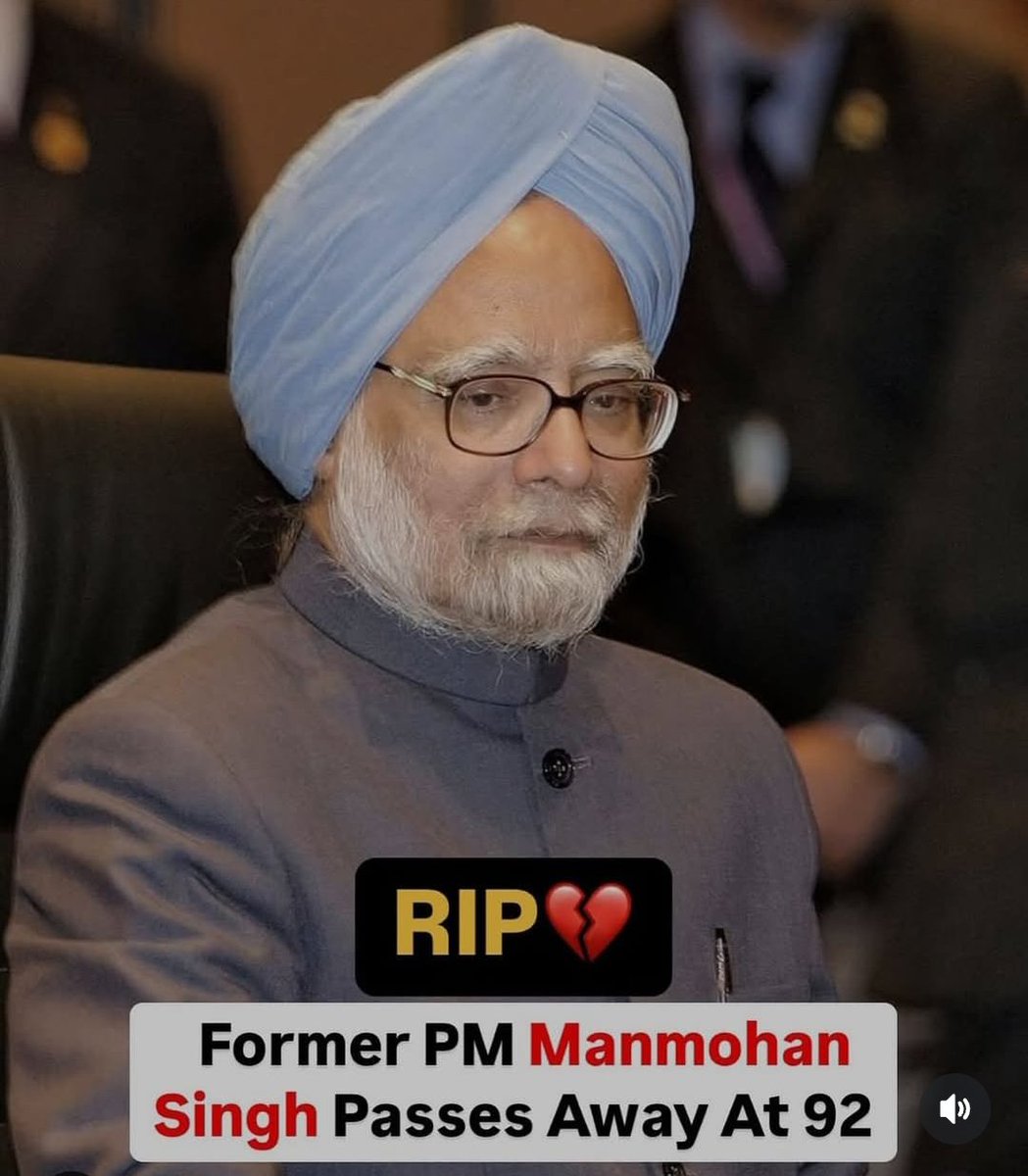 KatochSaab143's tweet photo. Former PM Dr.Manmohan Singh passes away at 92 . Rest in peace 🕊️🙏🥺
#SquidGame2 #ManmohanSingh #INDvsAUS #แบงค์เลสเตอร์ #سوريا_الان #MerryChristmas #Christmas #RIPManmohanSingh #RIPDrManmohanSingh #formerprimeminister #FormerPMManmohanSingh #RestInPeace #Garime #Congress #MerryC https://t.co/mj6o4SEiZK