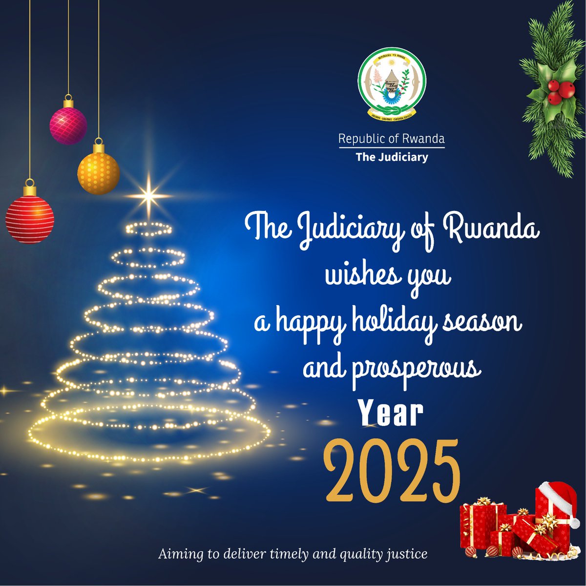 The Judiciary of Rwanda wishes you a Happy Holiday Season and a Happy and Prosperous New Year 2025