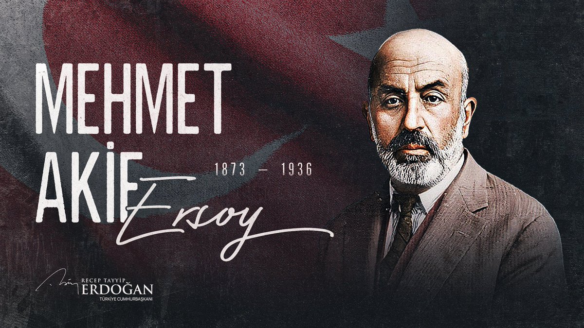 İstiklal Marşı gibi abidevi bir şiirle milletimizin şahsiyetini ve haysiyetini ebedîleştiren, bütün insanlığın vicdanına Safahat’ıyla tercüman olan Mehmet Akif Ersoy’u vefatının 88'inci yıl dönümünde rahmetle, minnetle yâd ediyorum.