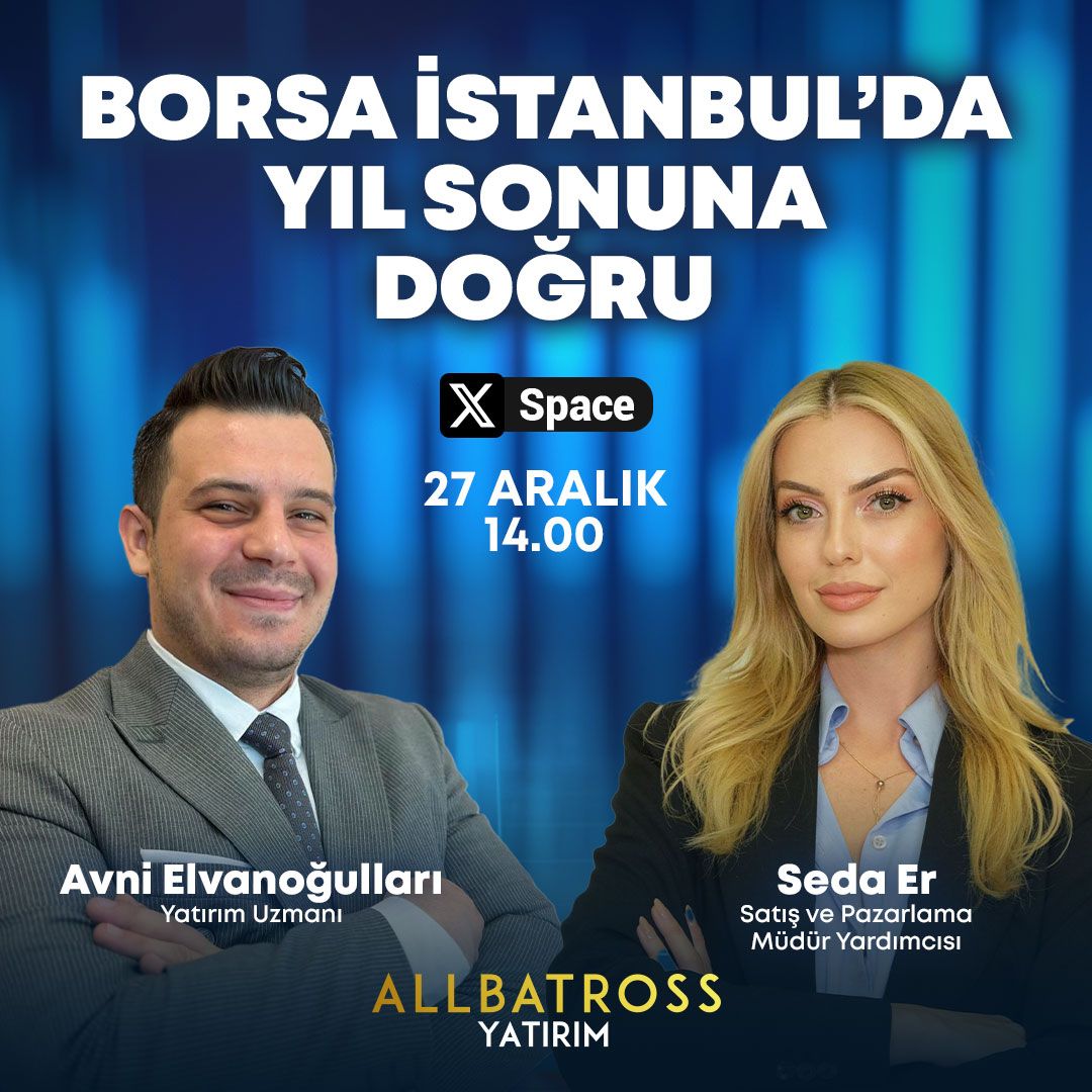 Bugün Allbatross Yatırım X sayfamızda saat 14.00’da Avni Elvanoğulları ile Seda Er ‘’Borsa İstanbul'da Yıl Sonuna Doğru’’ başlığı altında konuşacaklar.

<a href="/AvniElvanoglu/">Avni Elvanoğulları</a> <a href="/1sedaer/">Seda Er</a>

Allbatross Yatırım'da hesap açmak için; 
hesapac.allbatrossyatirim.com

#allbatrossyatırım #PPK
