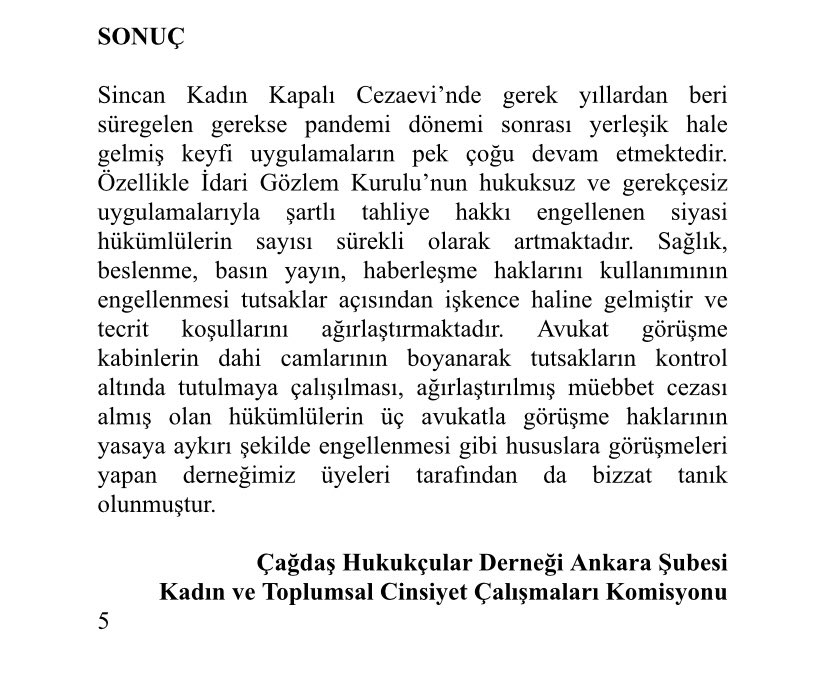 Şartlı tahliye hakkı engellenen tutsakların sayısı sürekli olarak artmaktadır. Tedavi, haberleşme, beslenme, özel yaşam hakları keyfi olarak ihlal edilen tutsaklar için somut durum bir işkence haline gelmiştir.