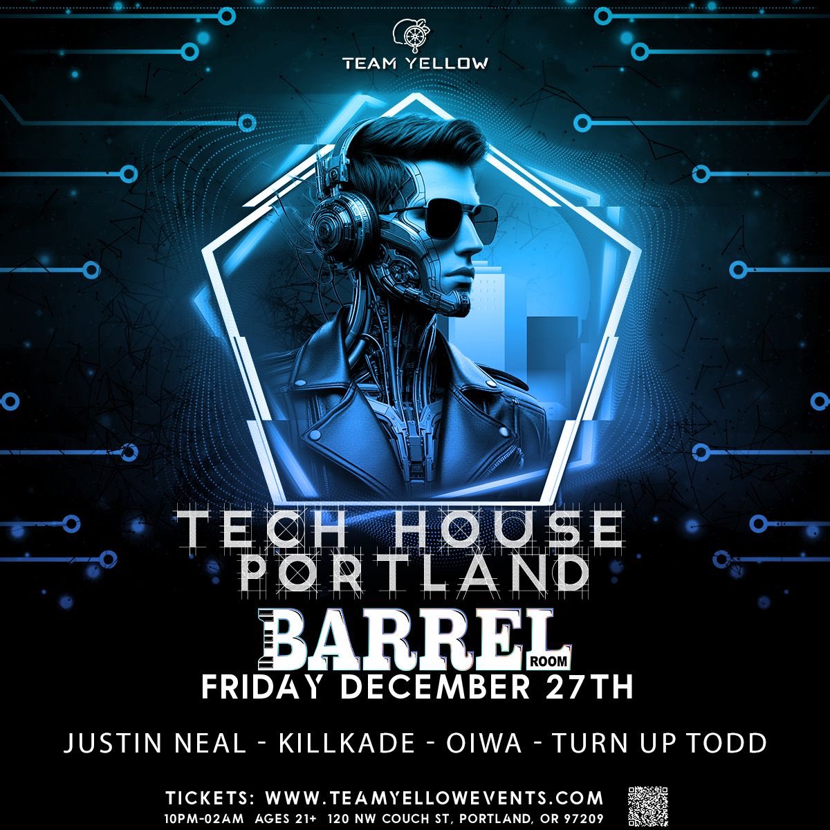 🕶️ TONIGHT: Tech House Portland
📍 Barrel Room | ⏰ 10 PM
🎧 Justin Neal, Killkade, Turn Up Todd, Oiwa
🔥 GoGo’s in Blue, Vendors, Tech Cocktails, &amp; Immersive Sound
🎟️ $25 at Door | 🧥 Coat Check: $5
🕺 Dress: Sleek Rave Swag
#TechHousePortland #TeamYellowEvents