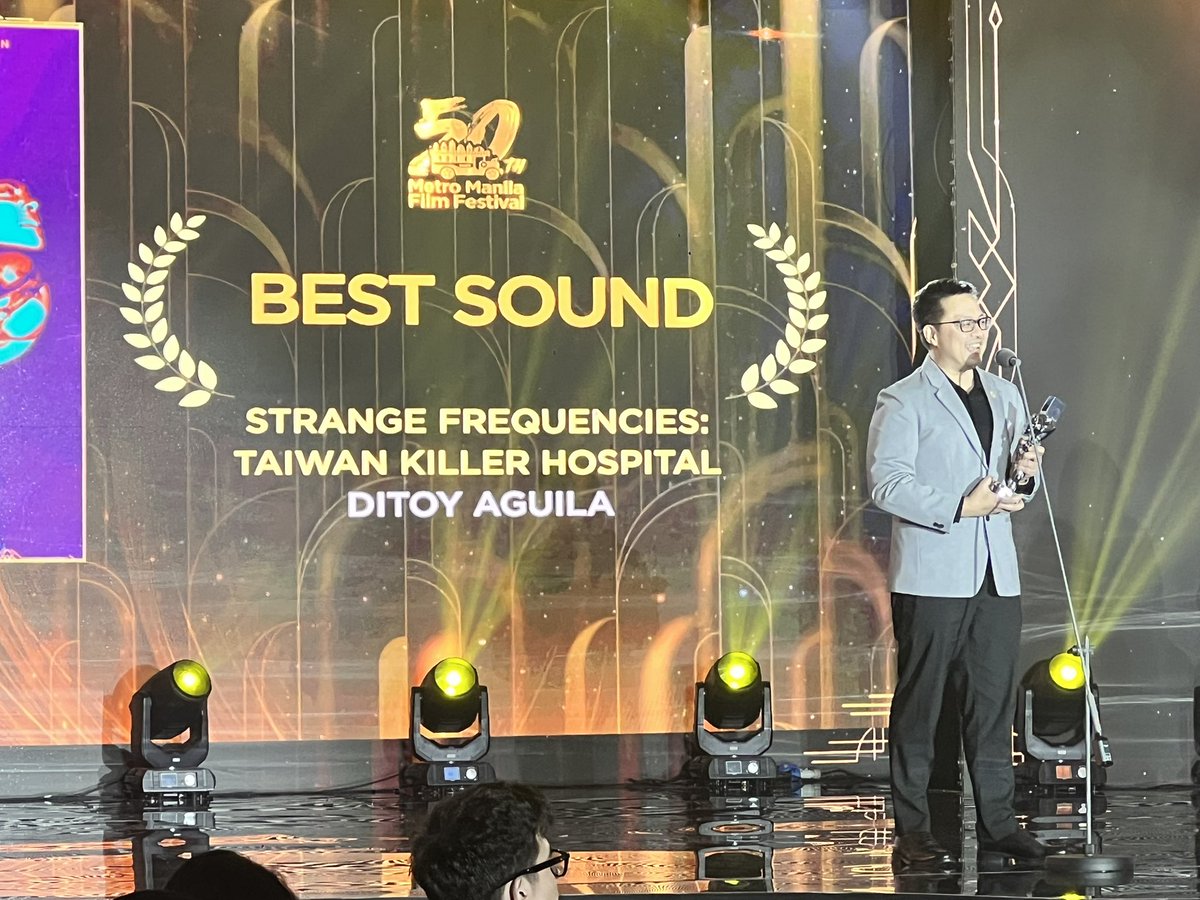 mjfelipe's tweet photo. (8) Best Sound - Ditoy Aguila for 'Strange Frequencies: Taiwan Killer Hospital' https://t.co/mA2vEQWyFe