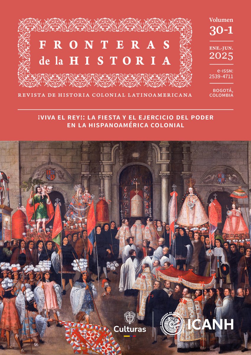 #NovedadEditorial Las y los invitamos a consultar el nuevo número de la revista: "¡Viva el rey!: la fiesta y el ejercicio del poder en la Hispanoamérica colonial" 📷revistas.icanh.gov.co/index.php/fh