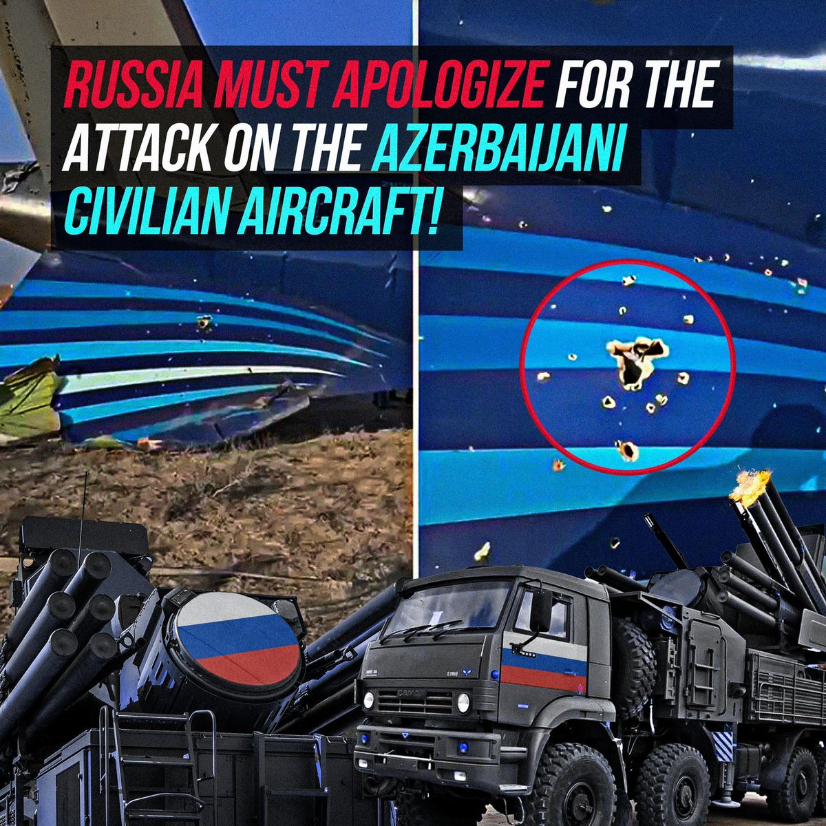 #RussiaMustApologizeToAzerbaijan