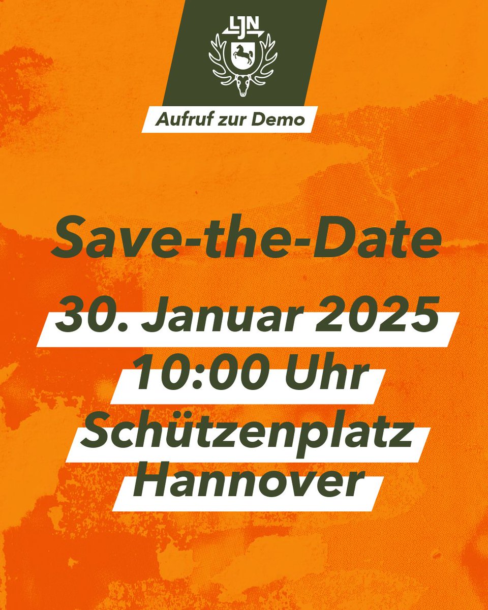 JagdverbandDJV's tweet photo. Die Landesjägerschaft Niedersachsen demonstriert am 30. Januar 2025 gegen die geplante Änderung des Jagdgesetzes. Demoaufruf bitte teilen und in Hannover dabei sein! https://t.co/HiNRiajaPC