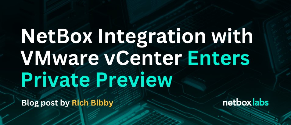 NetBoxLabs's tweet image. Announcing the Private Preview of our new NetBox integration with VMware vCenter! Seamlessly sync your clusters, hosts, VMs, networks, and IP addresses between platforms. 

Built on a shared authority model for flexible data management. 

Learn more: hubs.ly/Q030GbDL0