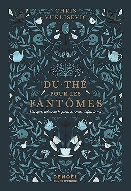 monissycook's tweet photo. 43 - Du thé pour les fantômes, Chris Vuklisevic https://t.co/IkeWyc5BqL