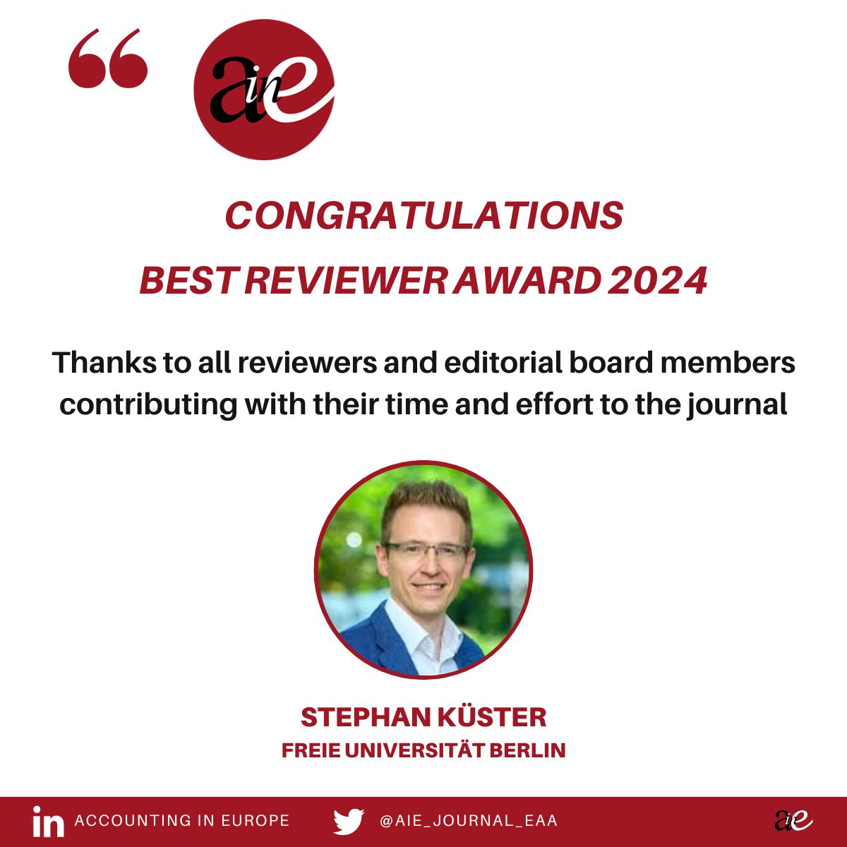 🎉BEST REVIEWER AWARD 2024
👏Stephan Küster (<a href="/FU_Berlin/">Freie Universität</a>) has been selected as #bestreviewer for #accountingineurope in 2024!
🙏Thanks to all reviewers for their time, effort, and contribution to the journal
#accounting #auditing #board #journal #research #aie
