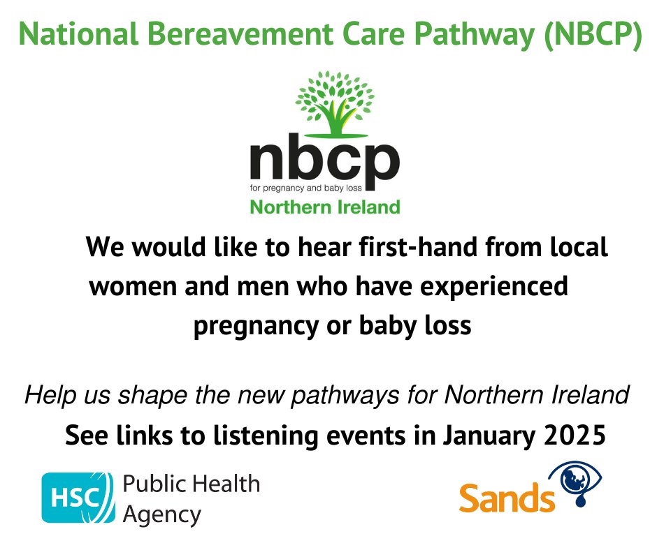National Bereavement Care Pathway NI is funded by PHA and led by <a href="/SandsUK/">Sands - baby loss charity 💜🧡</a>. They are hosting listening events in January and would like to hear from women and men who have experienced pregnancy or baby loss. 
For dates and times and more info pha.site/NBCPListeningE…