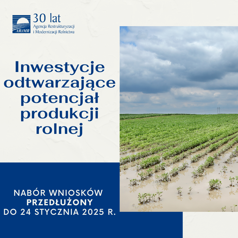 ARiMR_GOV_PL's tweet photo. 📆Do 24 stycznia 2025 r, można składać  wnioski o przyznanie pomocy na „Inwestycje odtwarzające potencjał produkcyjny gospodarstw”.
💧O taką pomoc mogą ubiegać się, producenci rolni, którzy ponieśli straty spowodowane  przez powódź, która miała miejsce we wrześniu 2024 r. https://t.co/2dYS3Uwirm
