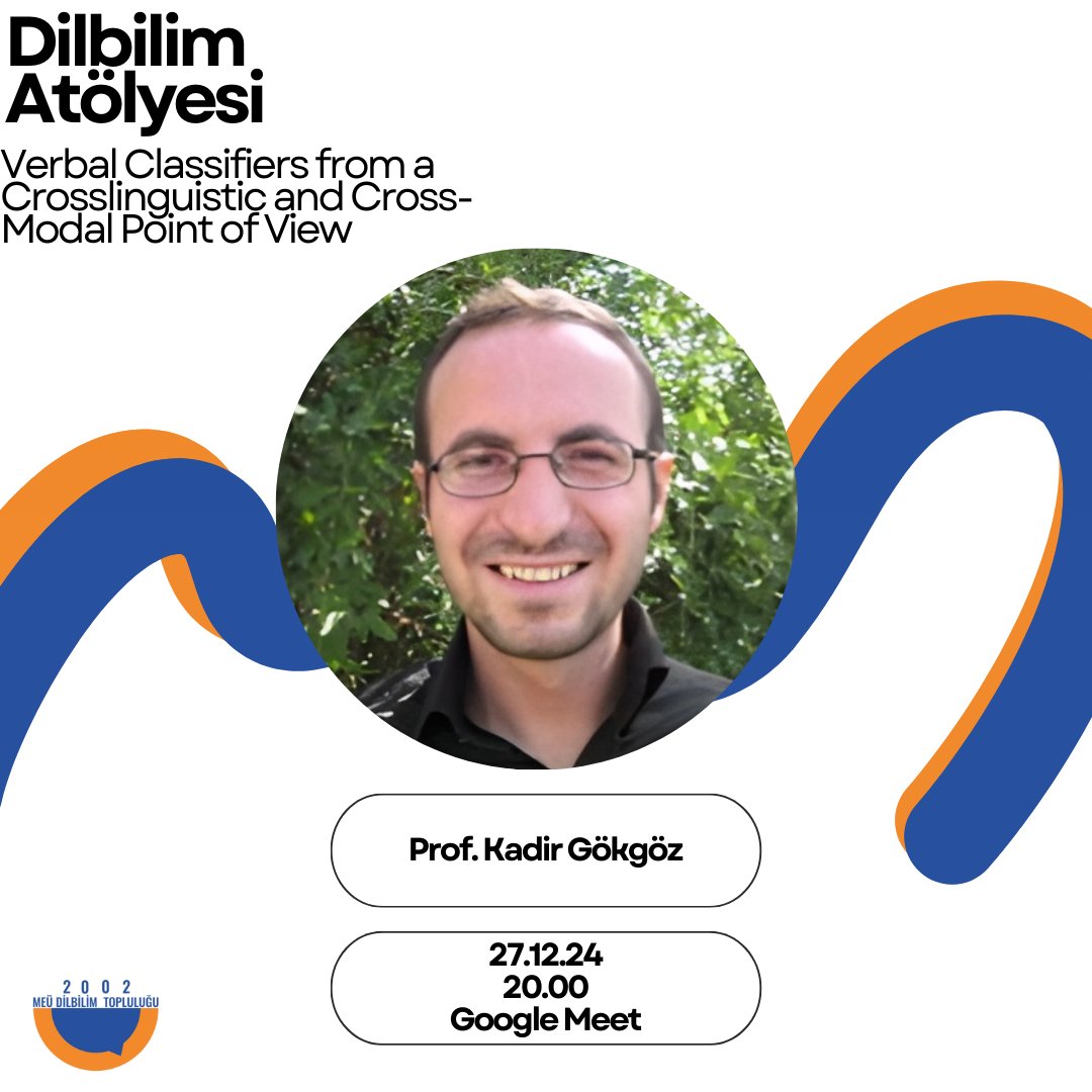 meulinguistics's tweet photo. Dilbilim Haftası’nın Dördüncü ve Son Etkinliği!

🎙️ 27 Aralık Cuma, saat 20:00’de Prof. Dr. Kadir Gökgöz bizlerle Hocamız, “Verbal Classifiers from a Crosslinguistic and Cross-Modal Point of View” başlıklı konuşmasını sunacak. 

Katılım bilgileri için bizi takipte kalın! https://t.co/YLWzMRLFs2