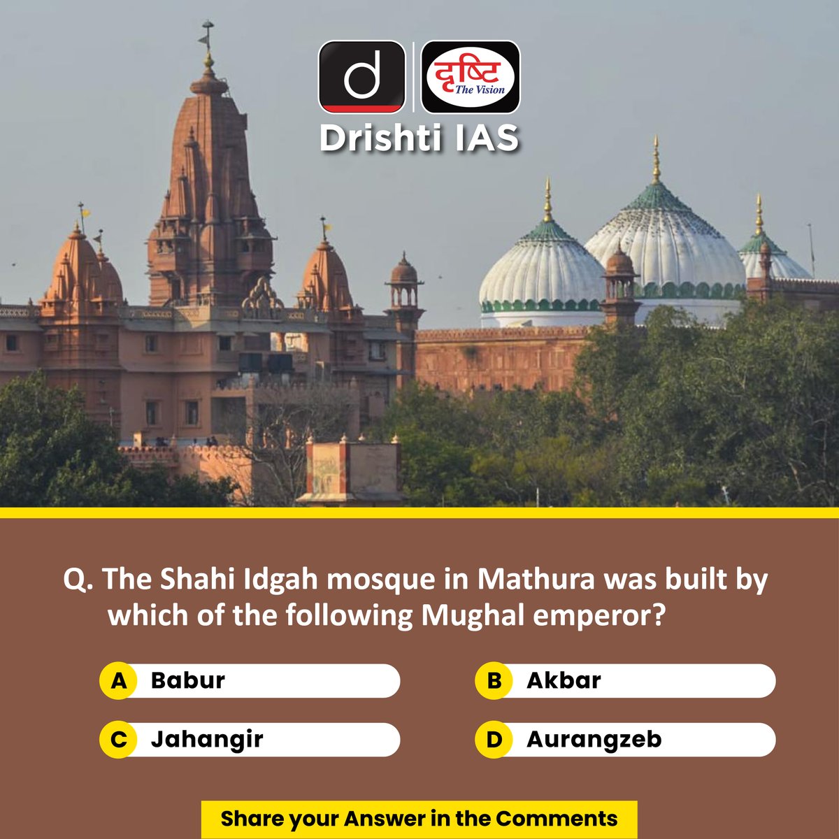 drishtiiaseng's tweet image. Share your answer to the #DrishtiDailyQuiz in the comment section.

#HistoryQuiz #MughalArchitecture #MathuraHeritage #IndianHistory #KnowYourHeritage #HistoricIndia  #UPSC #IAS #DrishtiIAS #DrishtiIASEnglish