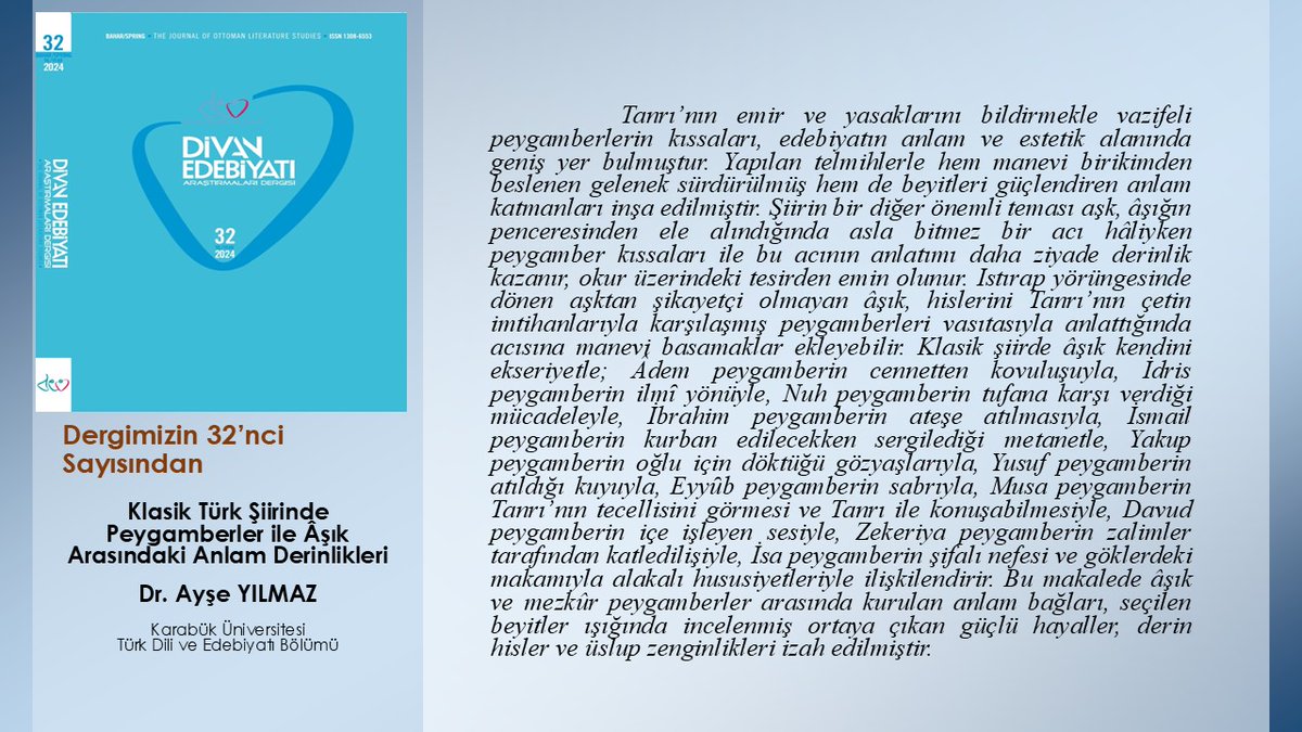Klasik Türk Şiirinde Peygamberler ile Âşık Arasındaki Anlam Derinlikleri

doi.org/10.15247/devde…

Dr. Ayşe YILMAZ 

dergipark.org.tr/tr/pub/devderg……

📷