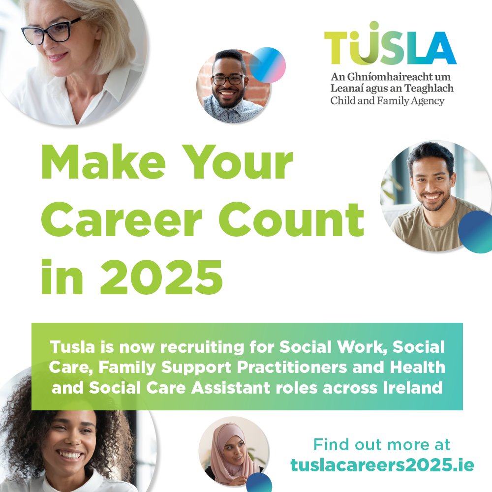 New Year, New Career -  if you would like to make a difference in a child or young person's life, we have vacancies in Social Work, Social Care, Family Support and Health and Social Care. Visit tuslacareers2025.ie  for more information on how to apply.