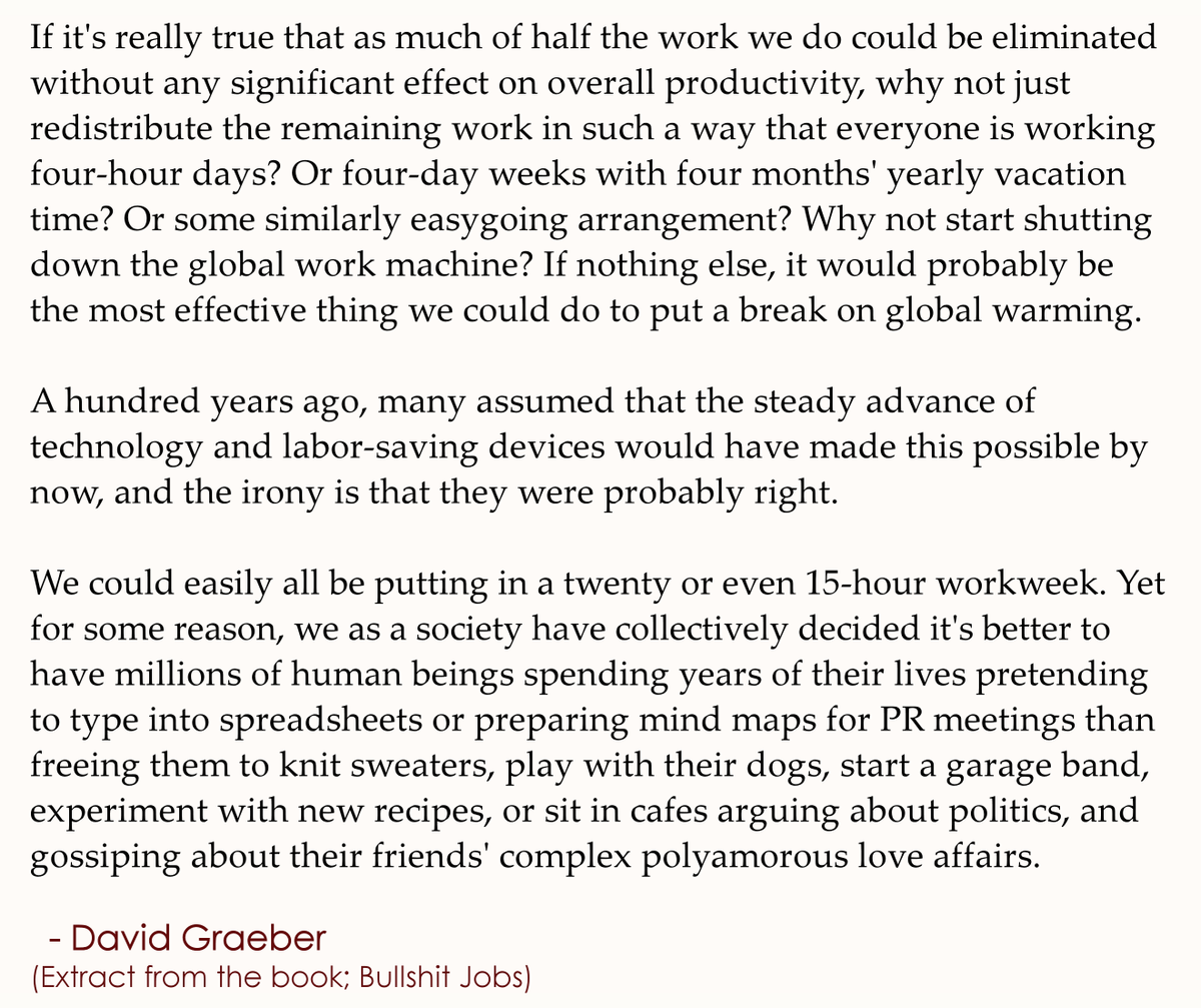 Graeber_social's tweet photo. This passage from the book, Bullshit Jobs, is worth a read. https://t.co/iVobB0Tr4d
