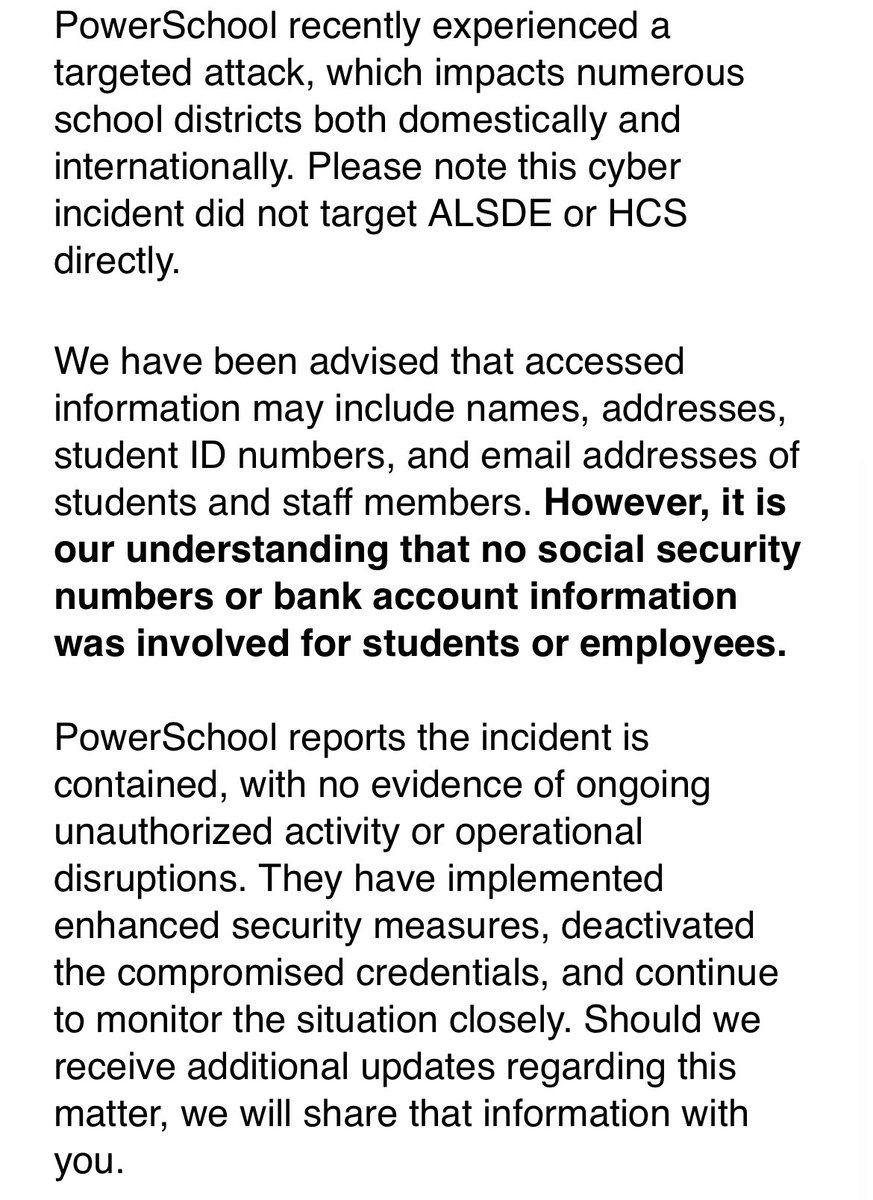 PowerSchool, a 5.6 Billion dollar company, was hacked and pretty much every student and teachers info was accessed.