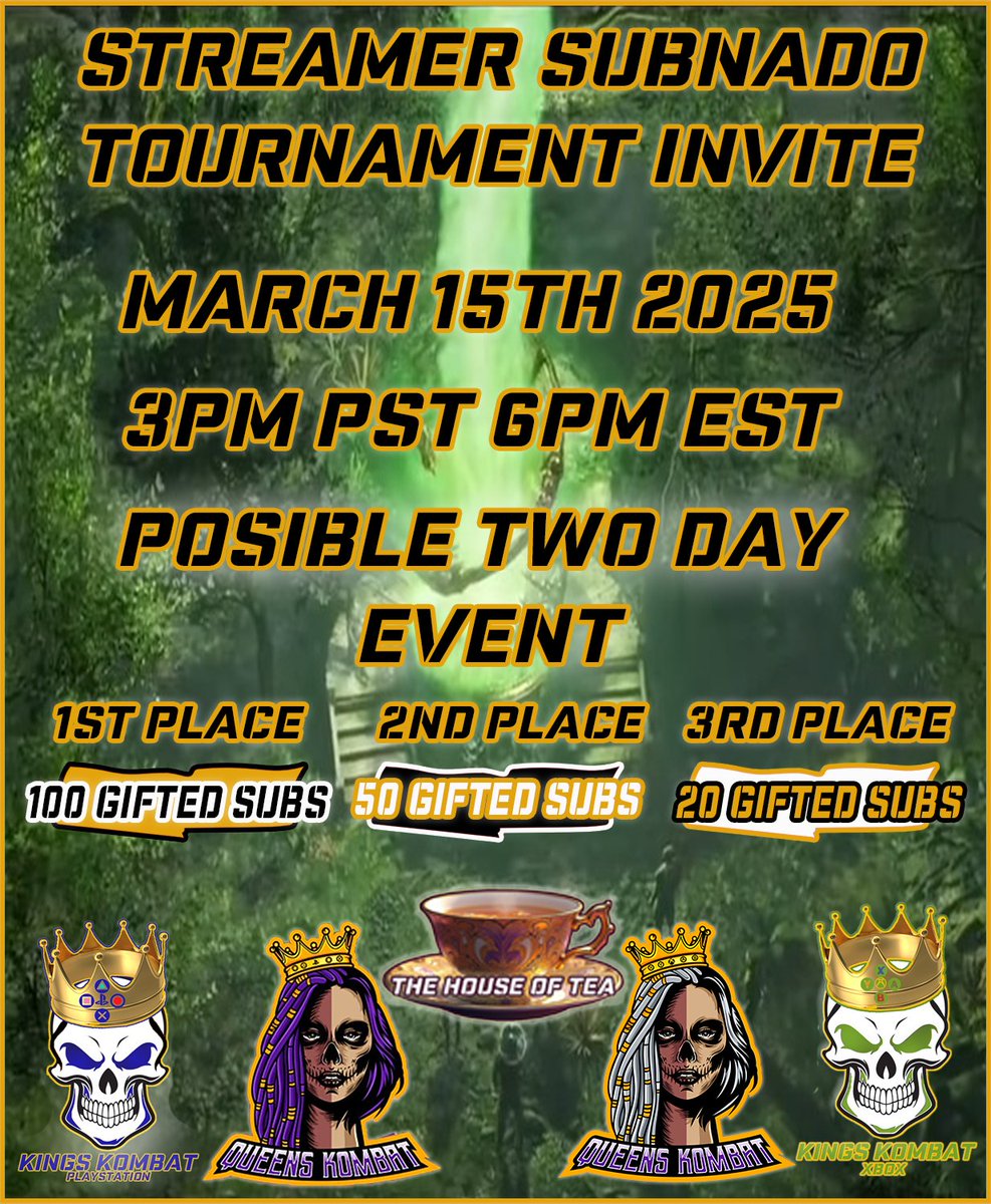 Showing Love To All MK1 Streamers In 2025 Tag Your Favorite Streamer To Help Them Win Gifted Subs Two Events Setup Before My Football Season Starts The MK1 Streamer Subnado Tournament #1 Presented By Kings Kombat March 15th Will Your Favorite Streamer Win?
