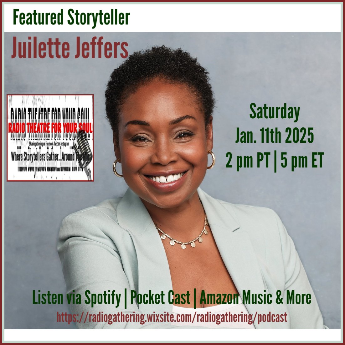 RadioGathering's tweet photo. #nextup @RadioGathering is Featured #Storyteller @JulietteJeffers #astorytotell Sat. 1/11/25 2p pacific | 5p eastern #mysoloshowjourney https://t.co/x4UccIQAKZ