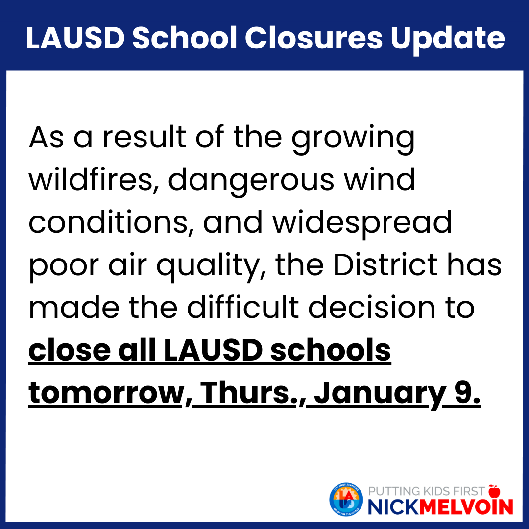 🚨UPDATE:🚨 As a result of the growing wildfires, dangerous wind conditions, and widespread poor air quality, the District has made the difficult decision to close all <a href="/LASchools/">Los Angeles Unified</a>  schools tomorrow, Thursday, January 9.