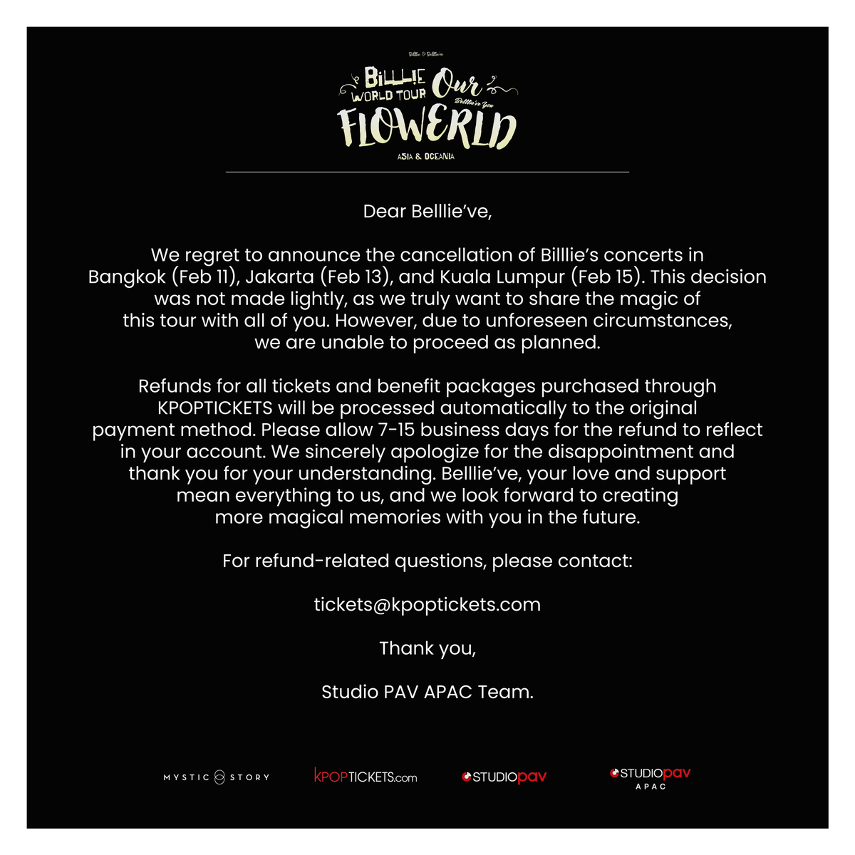 🌸Important Announcement for Belllie've in Bangkok, Jakarta, and Kuala Lumpur🌸

Dear Belllie've,
We regret to announce the cancellation of Billlie’s concerts in Bangkok (Feb 11), Jakarta (Feb 13), and Kuala Lumpur (Feb 15) This decision was not made lightly, as we truly wanted