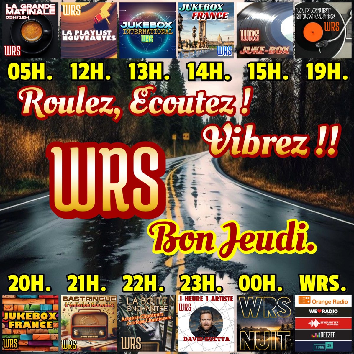 A la maison, en voiture, partout avec vous
Restez à l'écoute du radiowrs.com
Bon Jeudi les amis !
Radio WRS avec vous
(WRSARTHE) non stop 24h sur 24
sur vos applications (gratuites)
Deezer, Orange Radio, Simple Radio, Streamitter, Radio Lite, TuneIn..