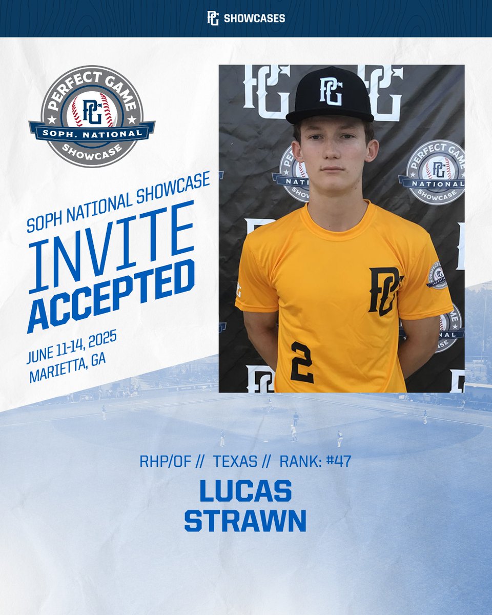 Perfect Game Texas (@texas_pg) on Twitter photo SOPHOMORE NATIONAL SHOWCASE INVITE ACCEPTED 🔒
<a href="/LucasStrawn2028/">Lucas Strawn</a>  x #SophNational SOPHOMORE NATIONAL SHOWCASE INVITE ACCEPTED 🔒
<a href="/LucasStrawn2028/">Lucas Strawn</a>  x #SophNational