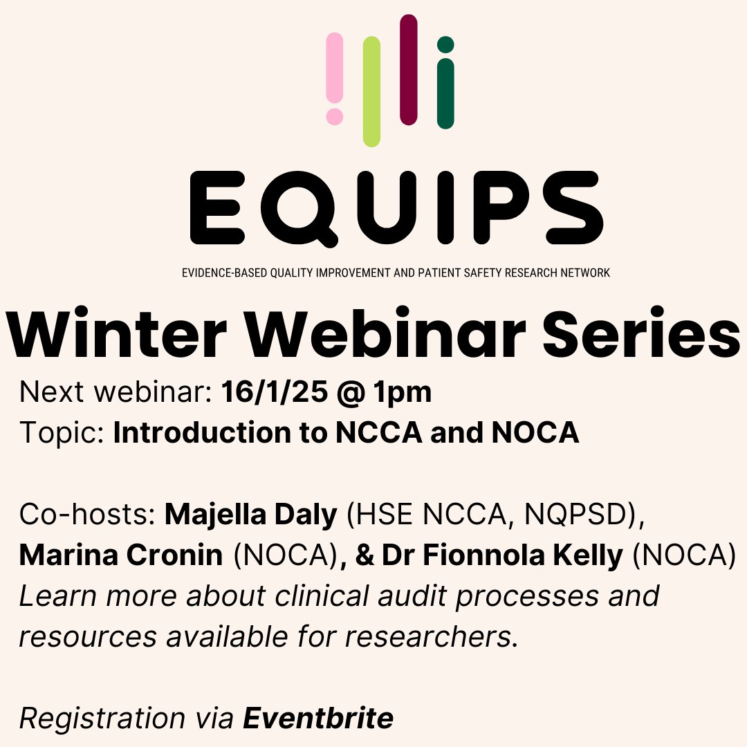Our EQUIPS Winter Webinar series continues into 2025! On 16/1/25 at 1pm, we will be joined by NCCA and NOCA who will discuss clinical audit processes and resources available for researchers. Sign up to this, and our other events here: eventbrite.ie/o/equips-resea…