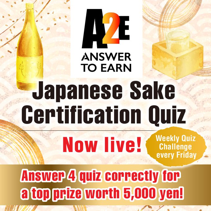 🍶 #JapaneseSakeQuiz 🍶

\\The #JapaneseSakeCertificationQuiz//
⏰ New quiz starts： 1/10 (Fri) 18:00 (UTC+8)

🔗daa.a2e.playmining.com/campaign/?lang…

✅Answer 4 questions correctly to win Amazon gift cards or cryptocurrency, first-come, first-served! 

✨Stay tuned
#SWC #A2E