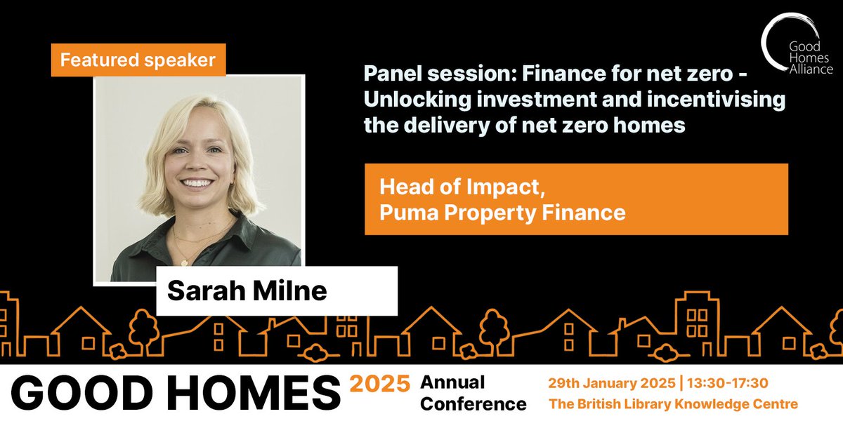 Meet the speaker! We are delighted to be joined by Sarah Milne, Head of Impact at Puma Property Finance for a session on "Finance for net zero - Unlocking investment and incentivising the delivery of net zero homes" at our conference on 29/01 in London.

goodhomes.org.uk/good-homes-2025
