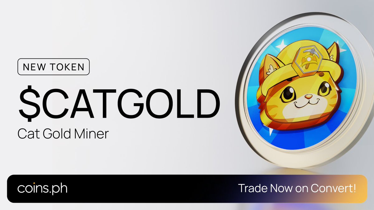 🐱 <a href="/catgoldminer/">Cat Gold Miner</a> ($CATGOLD) is now listed on Coins and we’re celebrating with a Giveaway!

🚀 5 Winners will each get ₱500 in CATGOLD!

1️⃣ Follow <a href="/coinsph/">Coins.ph</a> on X
2️⃣ Like this post
3️⃣ Share the post and tell us: What you love most about CATGOLD and Coins! #CATGOLDonCoins.

👉 Sign