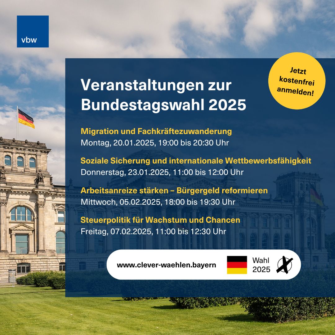 Gut informiert für die Bundestagswahl 2025 ℹ️ Auch im neuen Jahr haben wir mehrere Veranstaltungen zu Themen, die Bayern und Deutschland im Vorfeld der Wahl bewegen. Es diskutieren Vertreter*innen aus Unternehmen, Politik und Gesellschaft. Jetzt anmelden: clever-waehlen.bayern