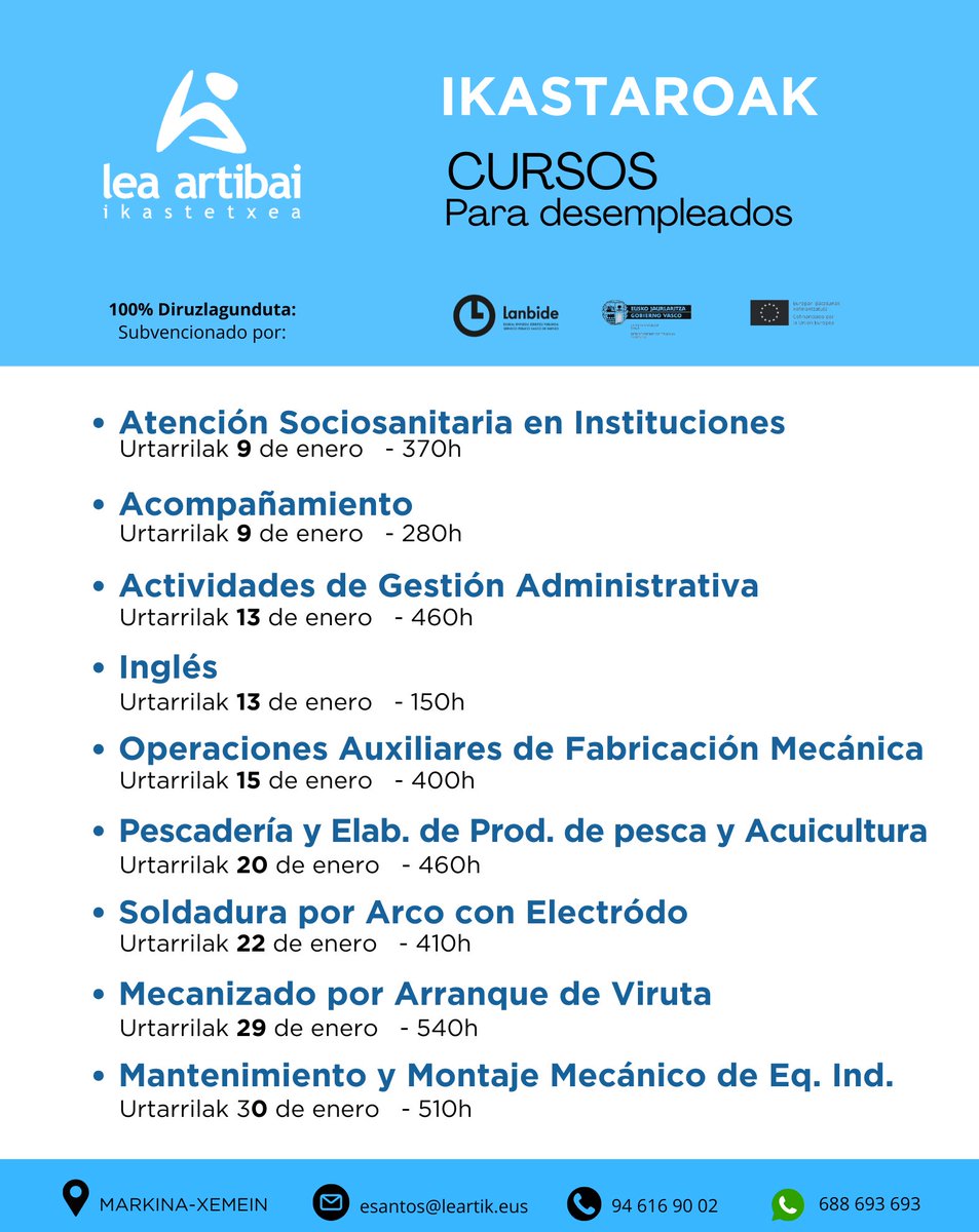2025 urte berrirako asmo onen artean ikastea pentsatu duzu? Hona hemen aukera bat.
-----
Cursos gratuitos, subvencionados por <a href="/lanbideejgv/">Lanbide</a> , tanto para trabajadores en activo como para desempleados. Para más información llamar al 946169002.