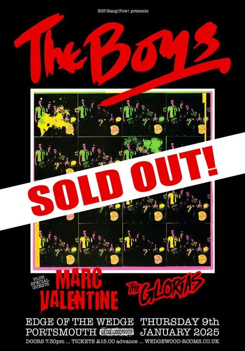 Timings for tonight's sold out show at the Wedgewood Rooms in Portsmouth:
7.30pm – Doors
7.45pm – The Glorias
8.35pm – Marc Valentine
9.35pm – The Boys
11pm - Curfew