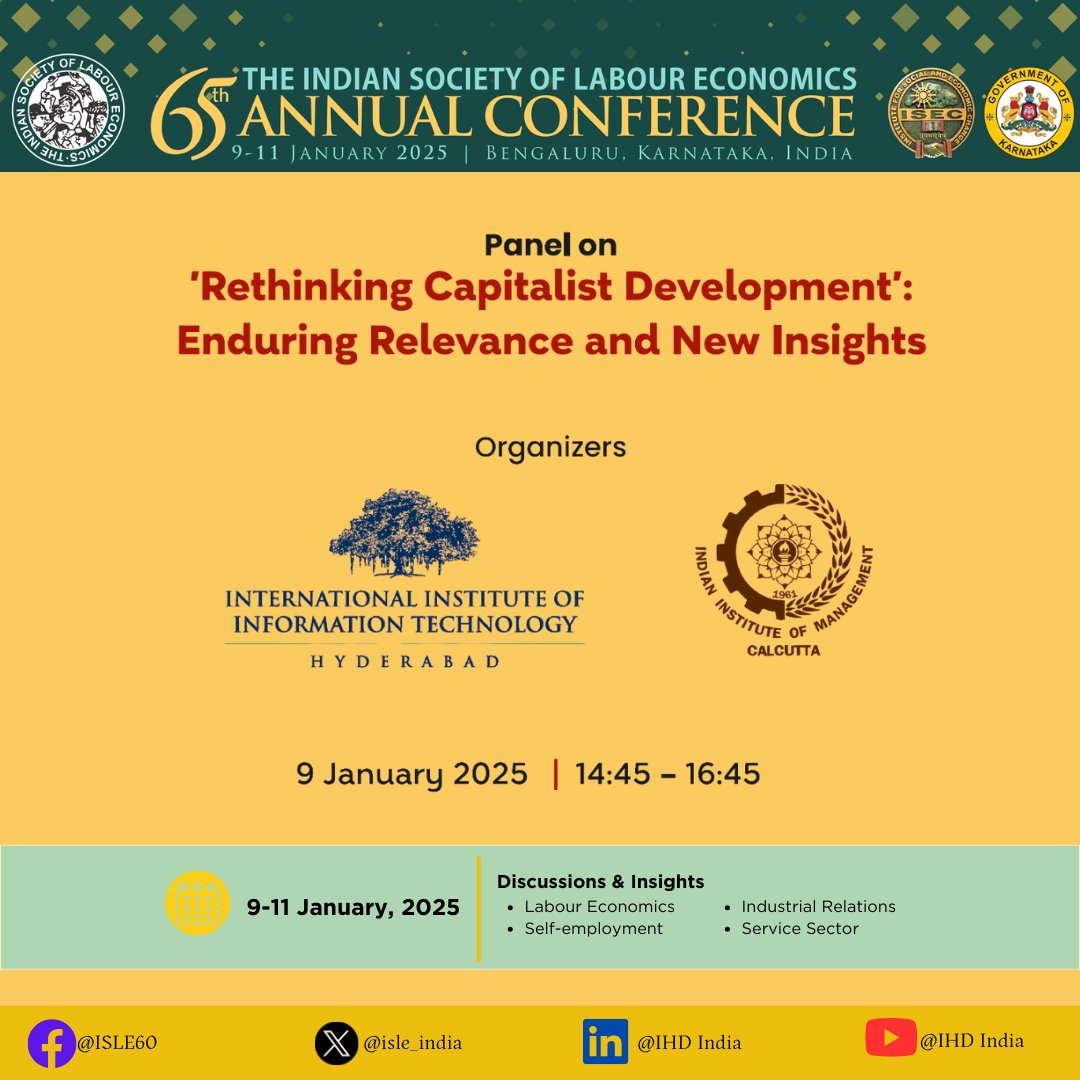 isle_india's tweet photo. 📢 Join us today,Rethinking Capitalist Development at #65ISLEConference @ISECBengaluru organised by @iiit_hyderabad and @IIM_Calcutta
🕒 2:45 PM – 4:45 PM
Let’s explore capitalism’s evolving dynamics and challenges!
#ISLE2025 #LabourEconomics #Capitalism #StructuralTransformation https://t.co/AWzap0RHpM