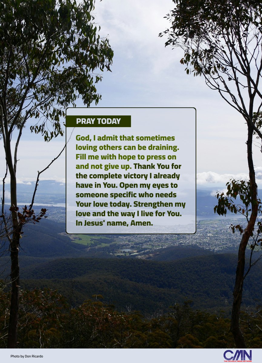 CMNCatholic's tweet image. #PrayToGod

God, I admit that sometimes #lovingothers can be draining. Fill me with hope to press on and not give up. Thank You for the complete victory I already have in You... In Jesus' name, Amen.

#BlessedThursday #cmn