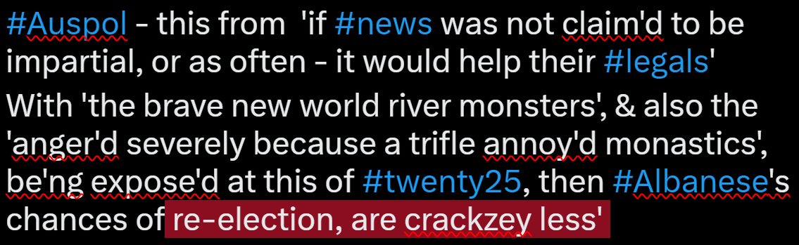 I_fwd_w_politic's tweet photo. #Auspol - this from 'if #news was not claim'd to be impartial, or as often - it would help their #legals'
With 'the brave new world river monsters', & also the 'anger'd severely because a trifle annoy'd monastics', be'ng expose'd at this of #twenty25, then #Albanese's chances of https://t.co/zZi6Njp0Zo