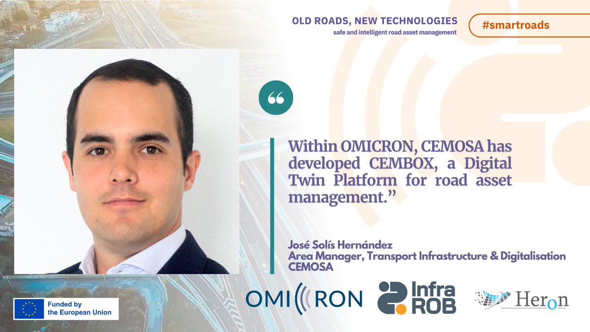 🚀 Speaker Spotlight: José Solís Hernández, <a href="/CemosaOficial/">CEMOSA</a> 

We’re honoured to have José Solís Hernández, OMICRON’s Project Coordinator, play a pivotal role in the our final event on #SmartRoads, organised with <a href="/infra_rob/">InfraROB</a> in collaboration with <a href="/HERON_H2020/">HERON_H2020</a>.