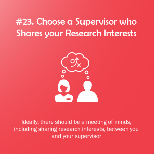 PhD Rule of the Game #23: Choose a Supervisor who Shares your Research Interests. All 100 PhD + 100 Research Rules of the Game are available at bit.ly/2CxcsRd and bit.ly/2JNbTsj #100PhDRules #PhD #phdchat #phdadvice #phdforum #phdlife #ecrchat #acwri