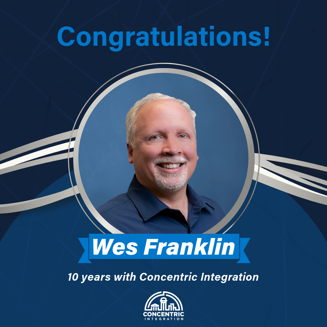 GoConcentric's tweet image. Congratulations to Wes Franklin for 10 years with Concentric Integration!