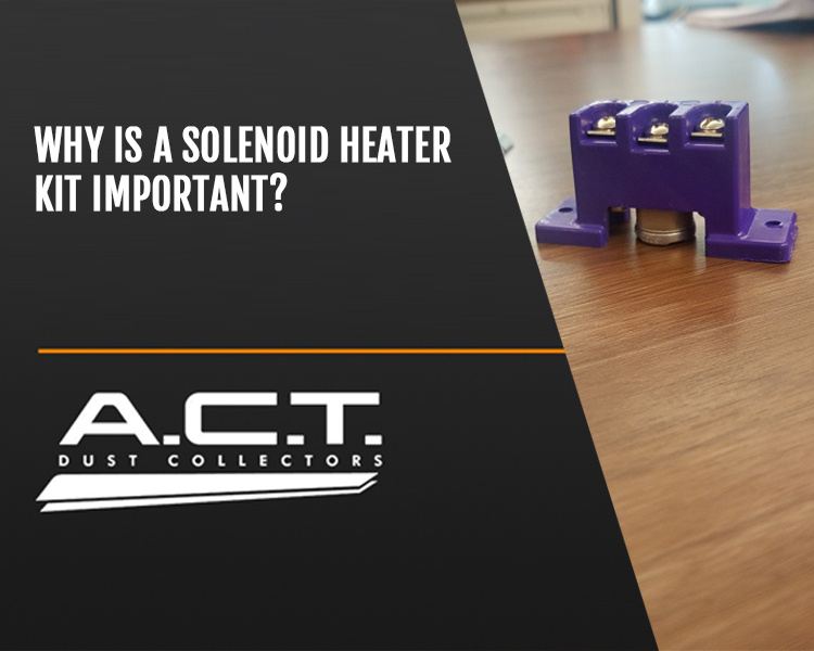 ACTDustCollect's tweet image. We suggest the use of a solenoid heater kit to help combat the freezing of your solenoid valves of outdoor installations.  Why is a Solenoid Heater Kit Important?  Read now.  #ACTDustCollectors #IndustrialDustCollectors #DustCollectionSystem #dustcollectorfilters